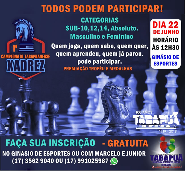 1ª Copa Profª Sônia Xavier de Xadrez Rápido - Prefeitura Municipal de  Tabapuã