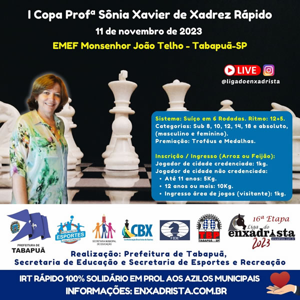 1ª Copa Profª Sônia Xavier de Xadrez Rápido - Prefeitura Municipal de  Tabapuã