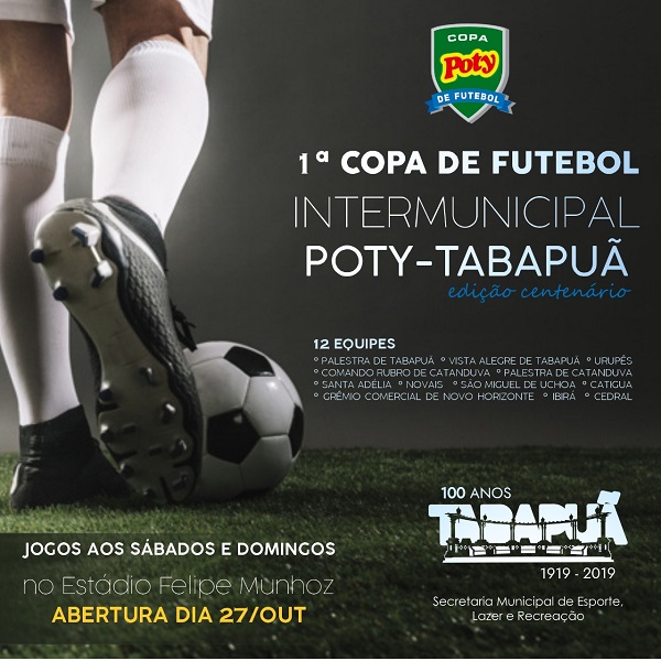 Abertura da Copa Poty de Futebol Intermunicpal de Tabapuã acontecerá no dia 27 de outubro