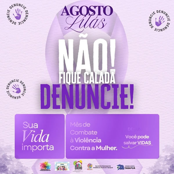 Agosto Lilás | Mês de combate à violência contra a mulher