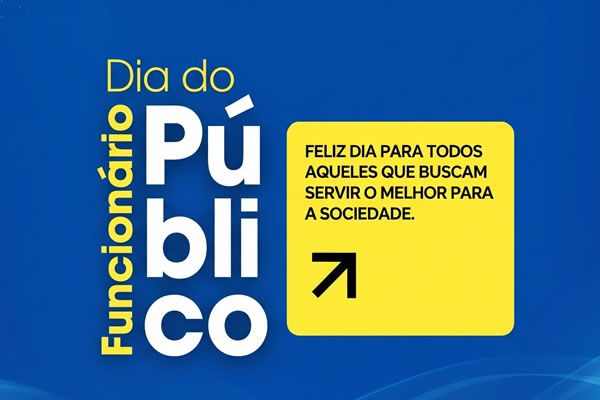 28 de outubro | Parabéns a todos os funcionários públicos!